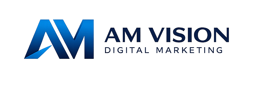 AM Vision Digital Marketing